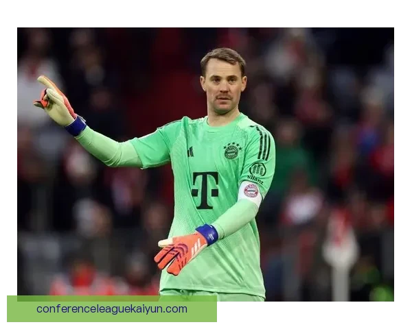 诺伊尔门将状态回暖，表现稳健引发关注